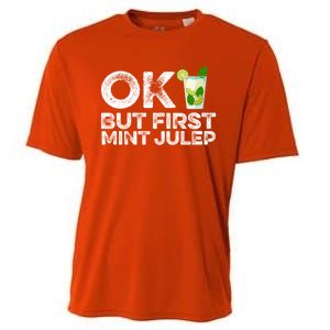 Ok But First Mint Julep Funny Cocktail Alcoholic Gift Cooling Performance Crew T-Shirt