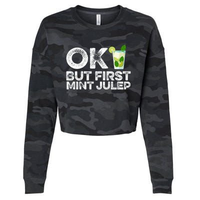 Ok But First Mint Julep Funny Cocktail Alcoholic Gift Cropped Pullover Crew