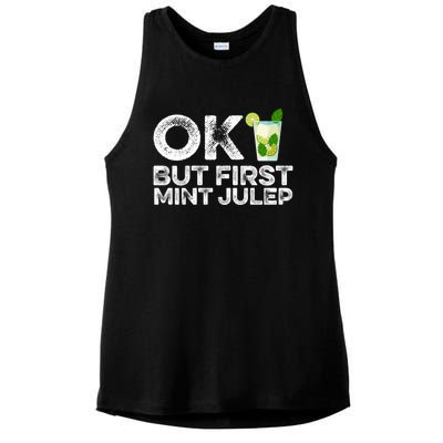 Ok But First Mint Julep Funny Cocktail Alcoholic Gift Ladies PosiCharge Tri-Blend Wicking Tank