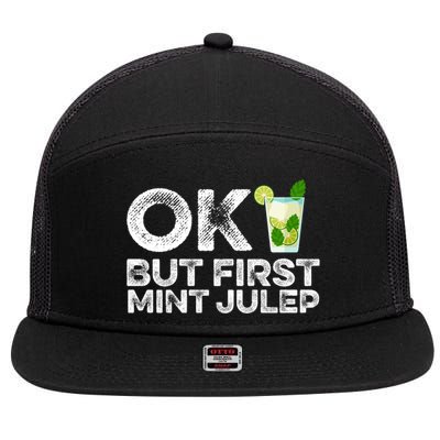 Ok But First Mint Julep Funny Cocktail Alcoholic Gift 7 Panel Mesh Trucker Snapback Hat