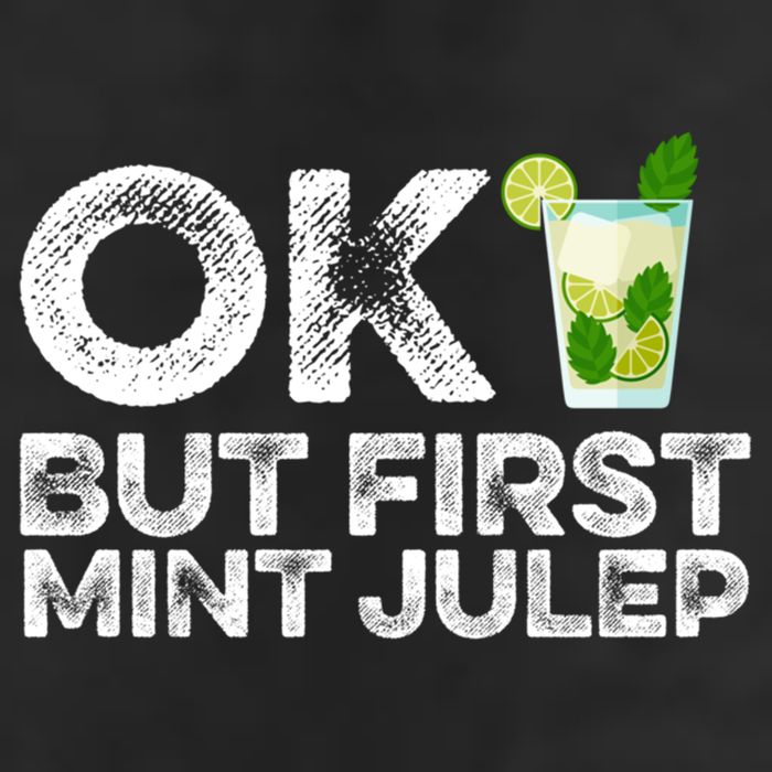 Ok But First Mint Julep Funny Cocktail Alcoholic Gift 7 Panel Mesh Trucker Snapback Hat