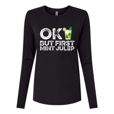 Ok But First Mint Julep Funny Cocktail Alcoholic Gift Womens Cotton Relaxed Long Sleeve T-Shirt