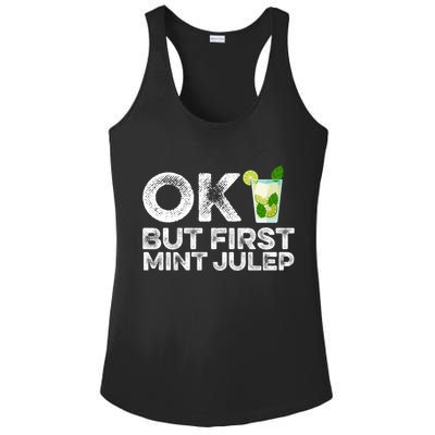 Ok But First Mint Julep Funny Cocktail Alcoholic Gift Ladies PosiCharge Competitor Racerback Tank