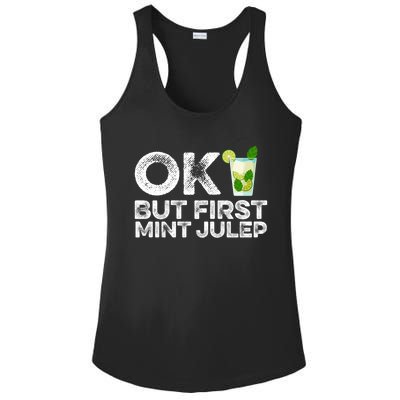 Ok But First Mint Julep Funny Cocktail Alcoholic Gift Ladies PosiCharge Competitor Racerback Tank