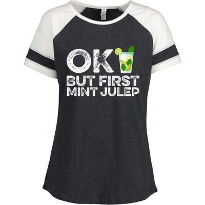 Ok But First Mint Julep Funny Cocktail Alcoholic Gift Enza Ladies Jersey Colorblock Tee