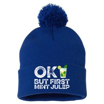 Ok But First Mint Julep Funny Cocktail Alcoholic Gift Pom Pom 12in Knit Beanie