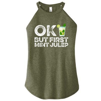 Ok But First Mint Julep Funny Cocktail Alcoholic Gift Women's Perfect Tri Rocker Tank