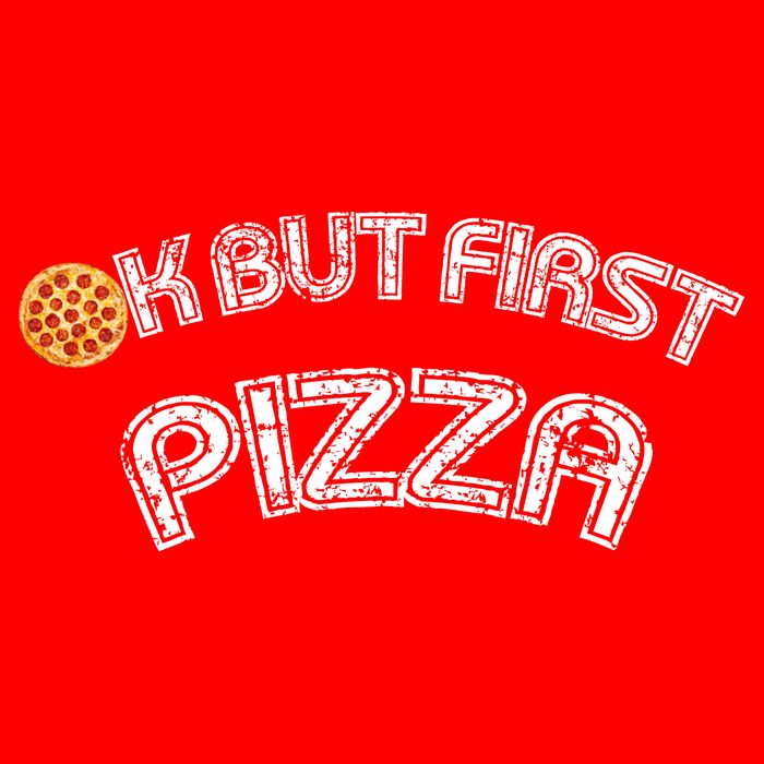Ok But First Pizza Funny Pizza Lover Flatbill Hat