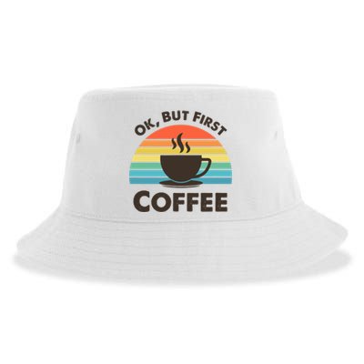 Ok But First Coffee Sustainable Bucket Hat