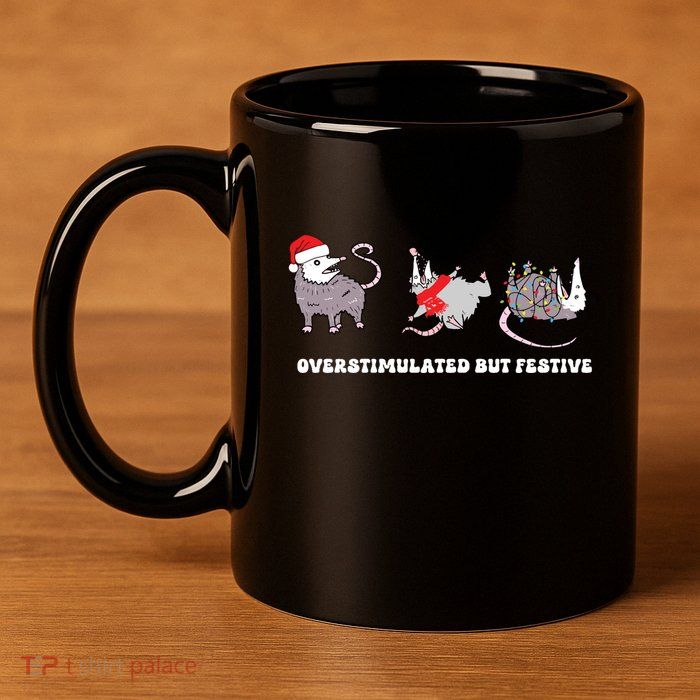 Overstimulated But Festive Possum Christmas 11oz C Handle Ceramic Mug