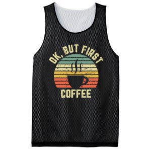 Ok But First Coffee Shirts Funny Coffee Lover Mesh Reversible Basketball Jersey Tank