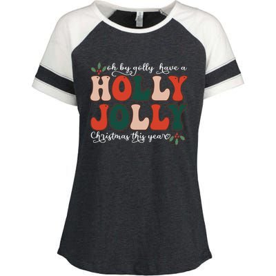 Oh By Golly Have A Holly Xmas Jolly Christmas This Year Enza Ladies Jersey Colorblock Tee