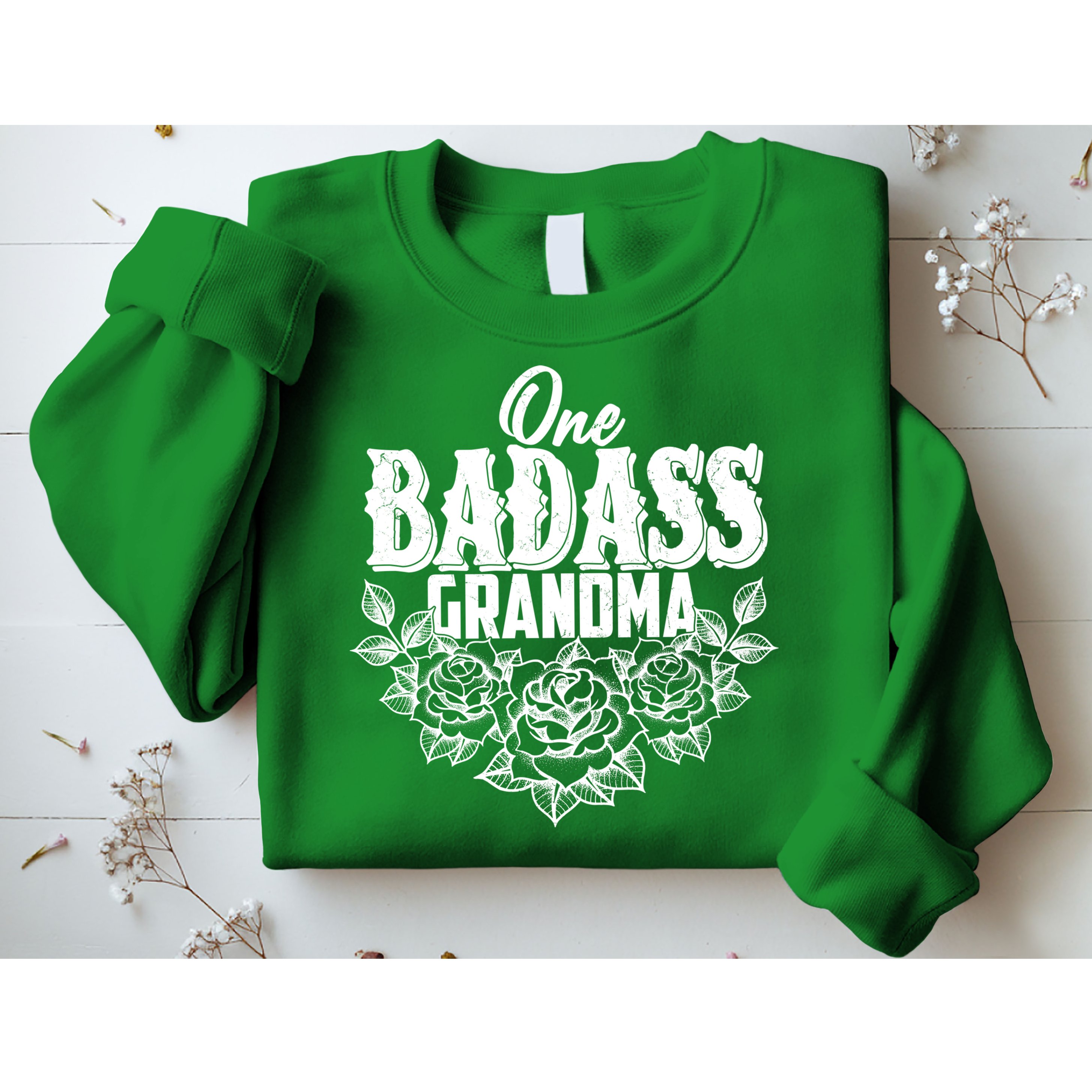 One Badass Grandma Sweatshirt
