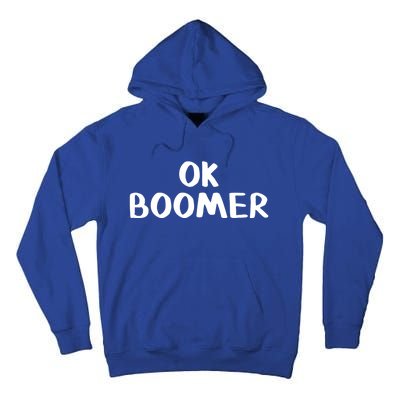 Ok Boomer Gift Tall Hoodie