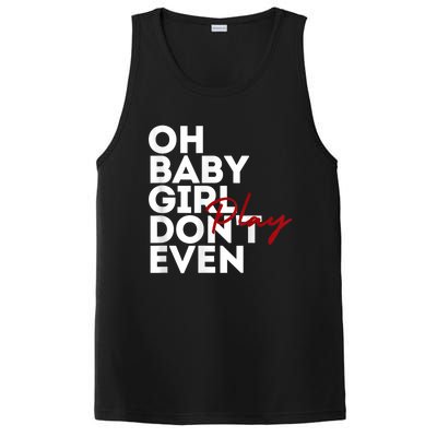 Oh Baby Girl DonT Even Play Aoc PosiCharge Competitor Tank