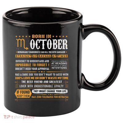 October Birthday Gifts Born In October Scorpio 11oz C Handle Ceramic Mug