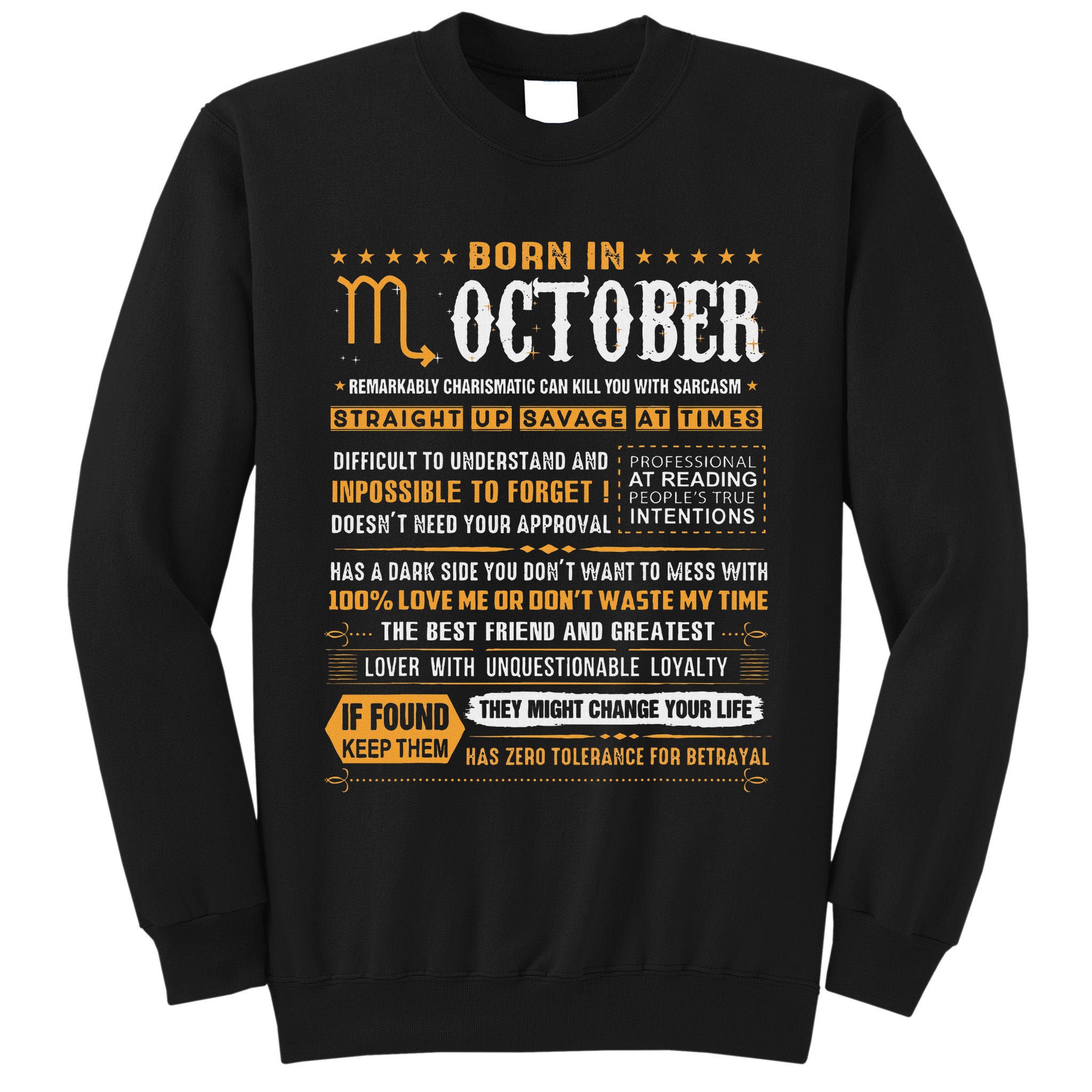 October Birthday Gifts Born In October Scorpio Tall Sweatshirt