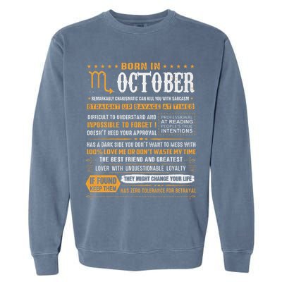 October Birthday Gifts Born In October Scorpio Garment-Dyed Sweatshirt