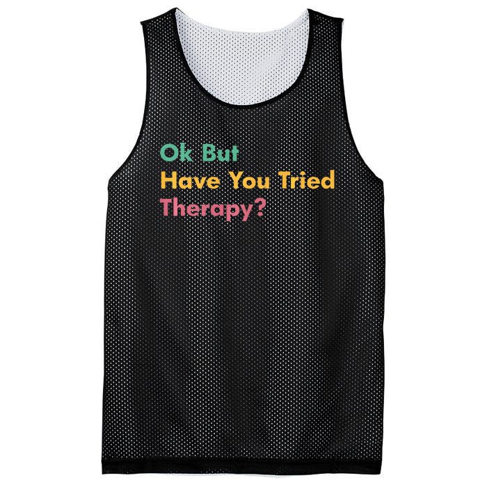 Ok But Have You Tried Therapy Mesh Reversible Basketball Jersey Tank