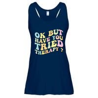 Ok But Have You Tried Therapy Funny Counselor Ladies Essential Flowy Tank