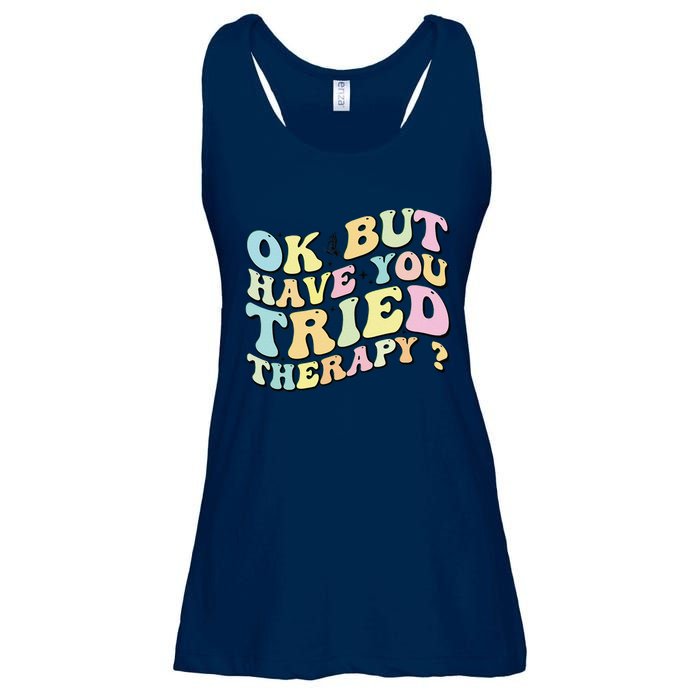 Ok But Have You Tried Therapy Funny Counselor Ladies Essential Flowy Tank