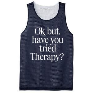 Ok But Have You Tried Therapy Mesh Reversible Basketball Jersey Tank