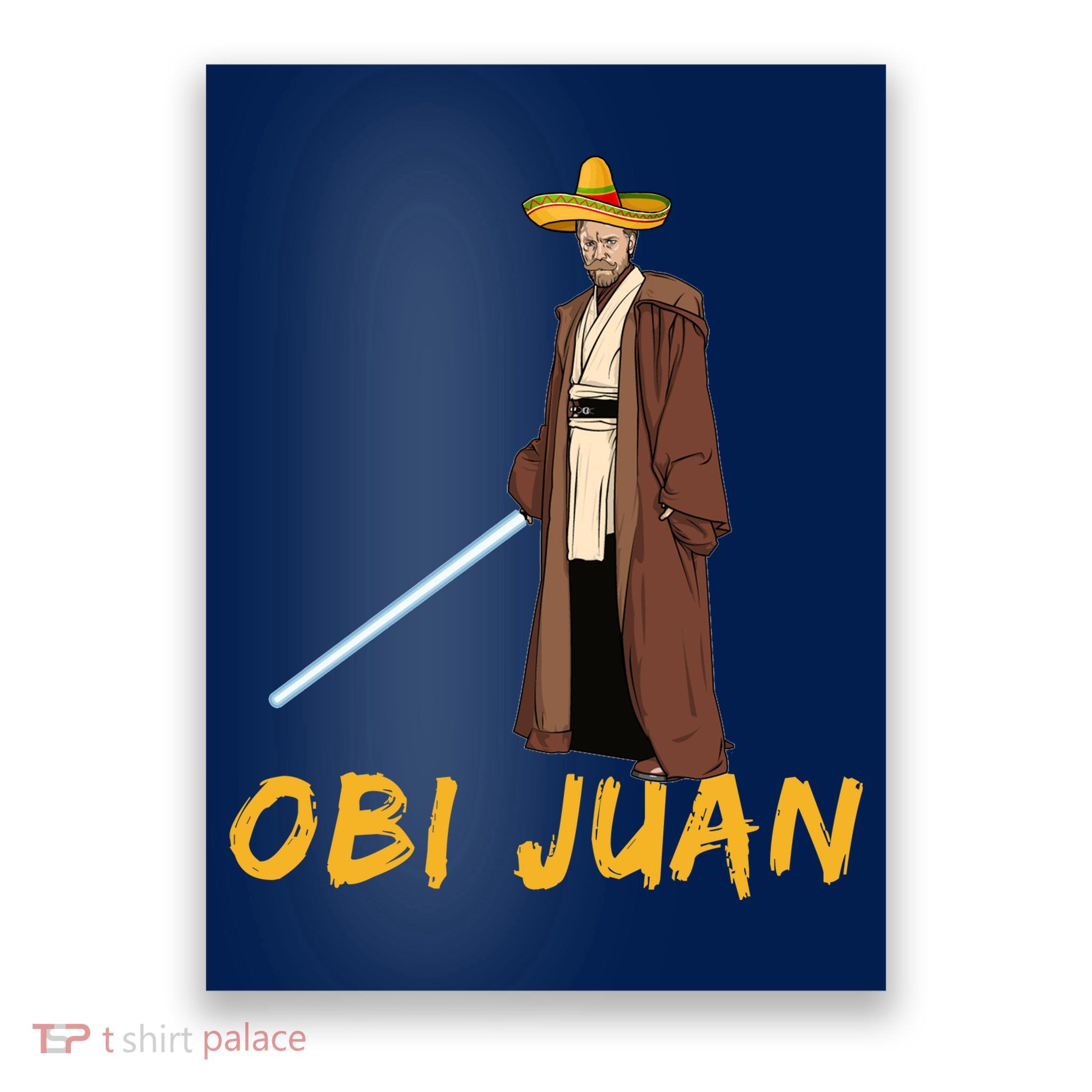 Obi Juan Funny Cinco De Mayo Poster