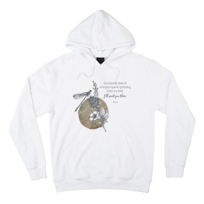 Out Beyond Ideas Rumi Poetry Quotes Hoodie