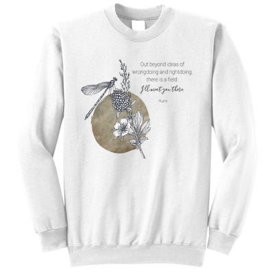 Out Beyond Ideas Rumi Poetry Quotes Sweatshirt