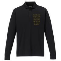 Our Blood Is Still Our Fathers Ours Valour Of Their Hearts Performance Long Sleeve Polo