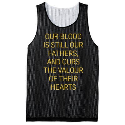 Our Blood Is Still Our Fathers Ours Valour Of Their Hearts Mesh Reversible Basketball Jersey Tank