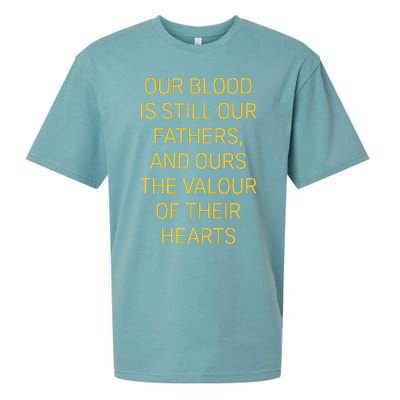 Our Blood Is Still Our Fathers Ours Valour Of Their Hearts Sueded Cloud Jersey T-Shirt