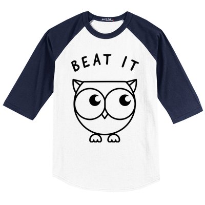 Owl Beat It Baseball Sleeve Shirt