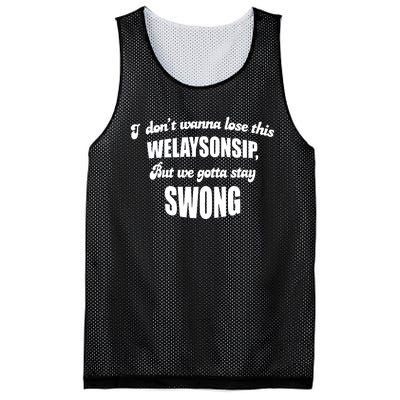 Otis Brister I DonT Wanna Lose This Welaysonsip But We Gotta Stay Swong Mesh Reversible Basketball Jersey Tank