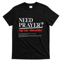 On Back Iv His Glory Need Prayer Tap My Shoulder T-Shirt