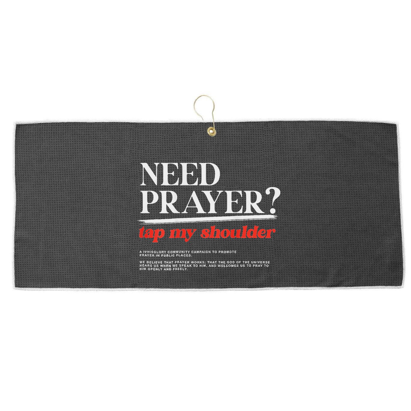 On Back Iv His Glory Need Prayer Tap My Shoulder Large Microfiber Waffle Golf Towel