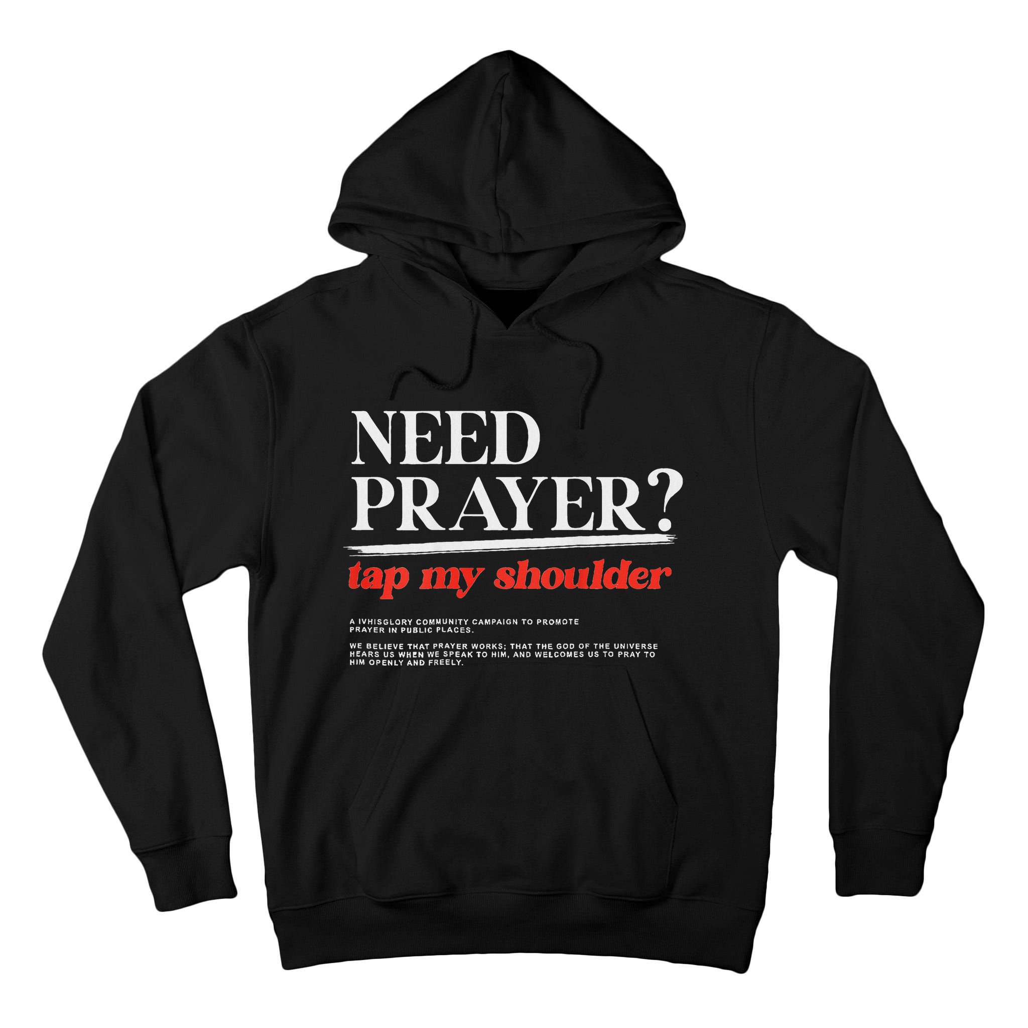 On Back Iv His Glory Need Prayer Tap My Shoulder Tall Hoodie