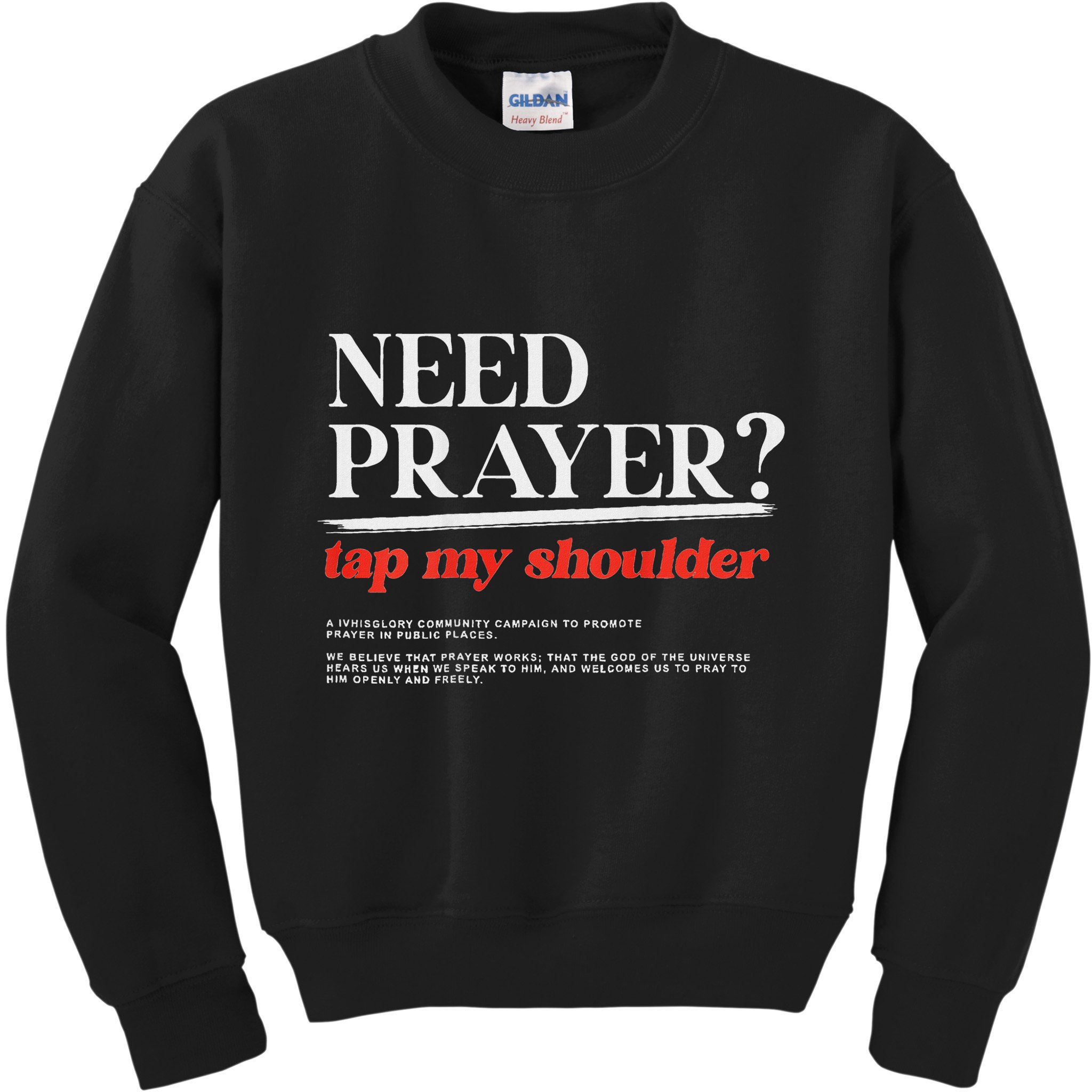 On Back Iv His Glory Need Prayer Tap My Shoulder Kids Sweatshirt