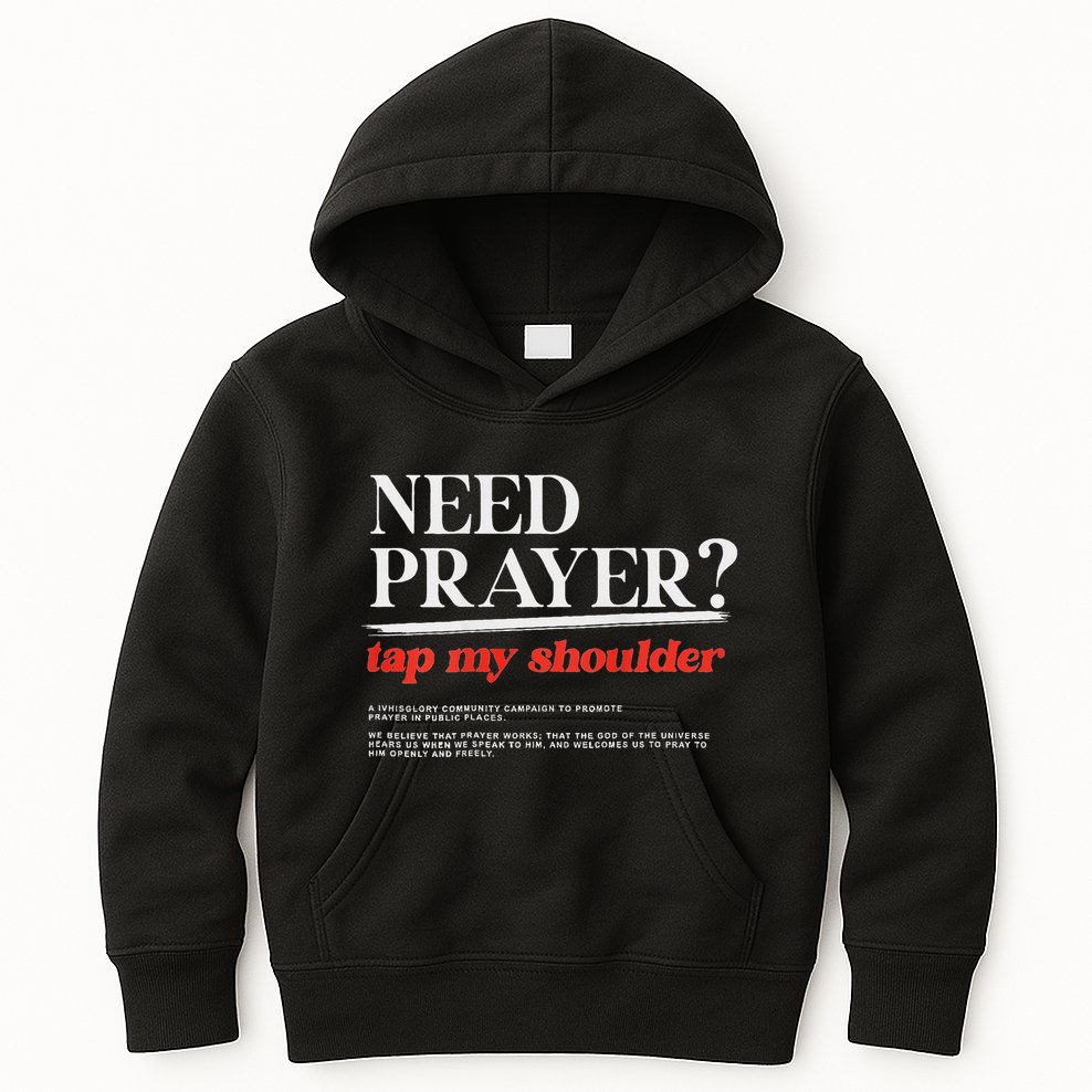 On Back Iv His Glory Need Prayer Tap My Shoulder Kids Hoodie