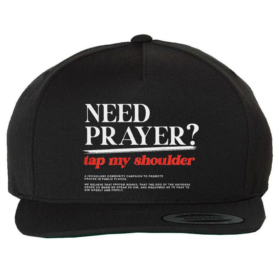 On Back Iv His Glory Need Prayer Tap My Shoulder Wool Snapback Cap