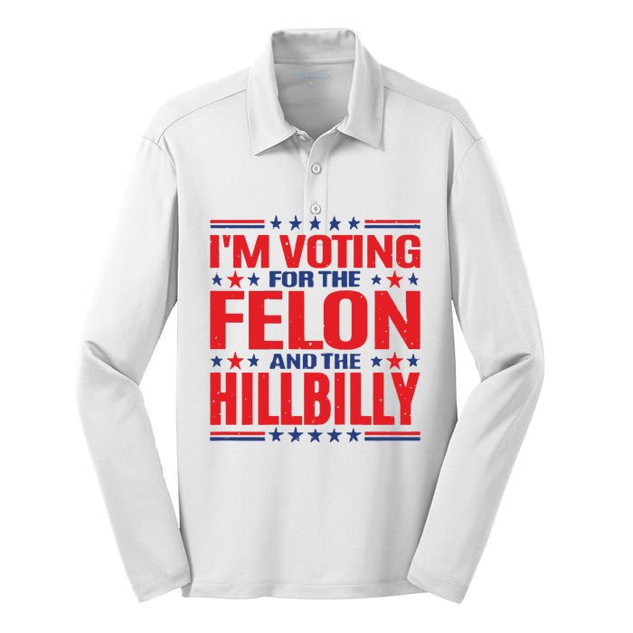 On Back Im Voting For The Felon The Hillbilly 2024 Silk Touch Performance Long Sleeve Polo