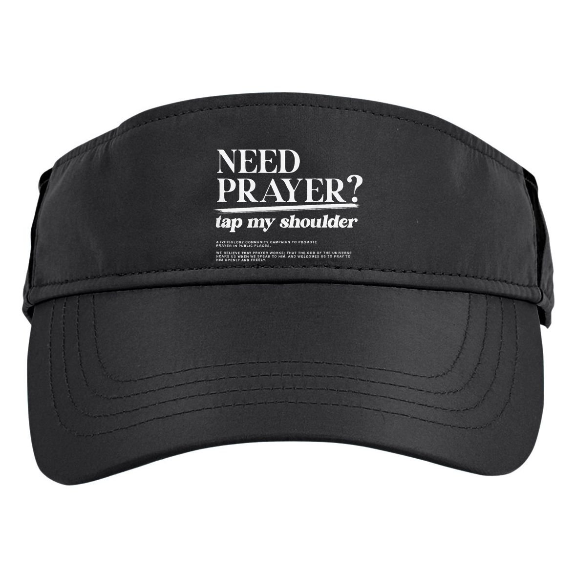 On Back Iv His Glory Need Prayer Tap My Shoulder Adult Drive Performance Visor