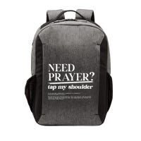 On Back Iv His Glory Need Prayer Tap My Shoulder Vector Backpack