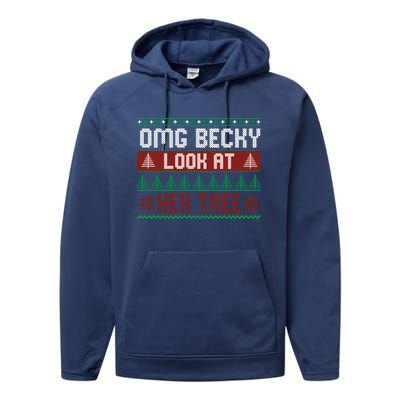 OMG Becky Look At Her Tree Ugly Christmas Performance Fleece Hoodie