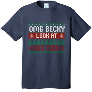 OMG Becky Look At Her Tree Ugly Christmas T-Shirt