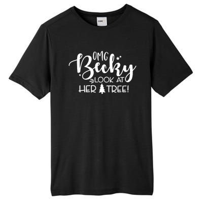 Omg Becky Look At Her Tree Funny Tall Fusion ChromaSoft Performance T-Shirt