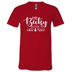 Omg Becky Look At Her Tree Funny V-Neck T-Shirt