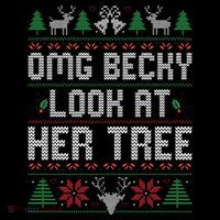 Omg Becky Look at Her Tree Funny Ugly Christmas Sweater  Bag