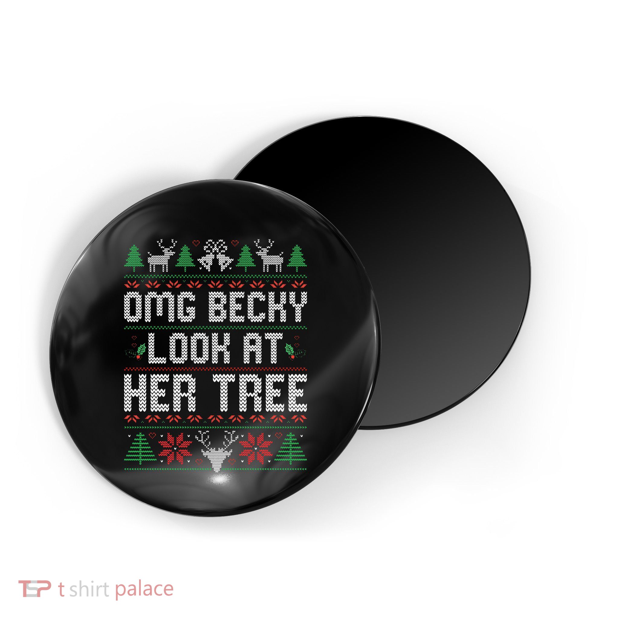 Omg Becky Look at Her Tree Funny Ugly Christmas Sweater  Magnet