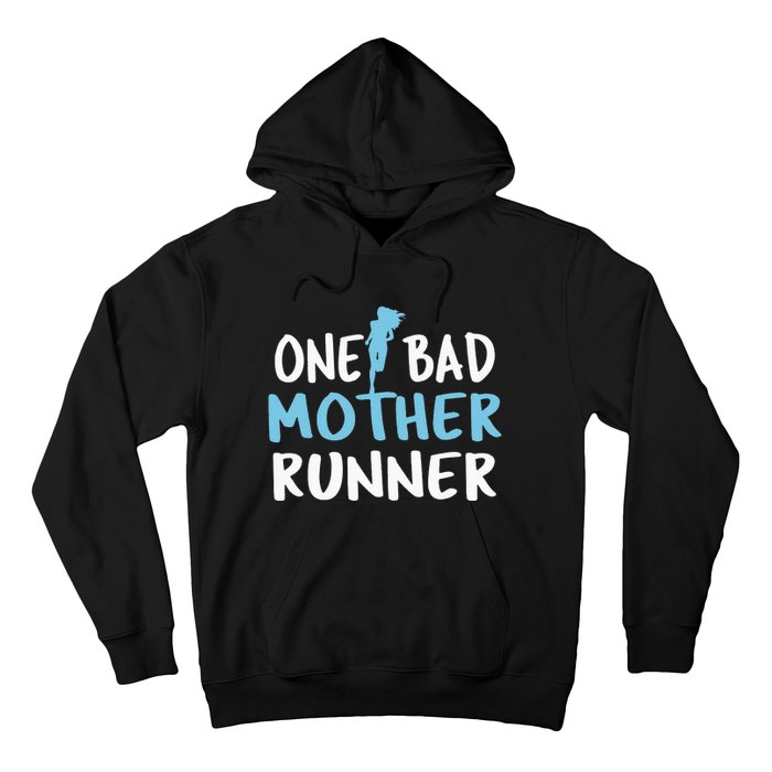 One Bad Mother Runner Mother's Day Marathon 5K Hoodie